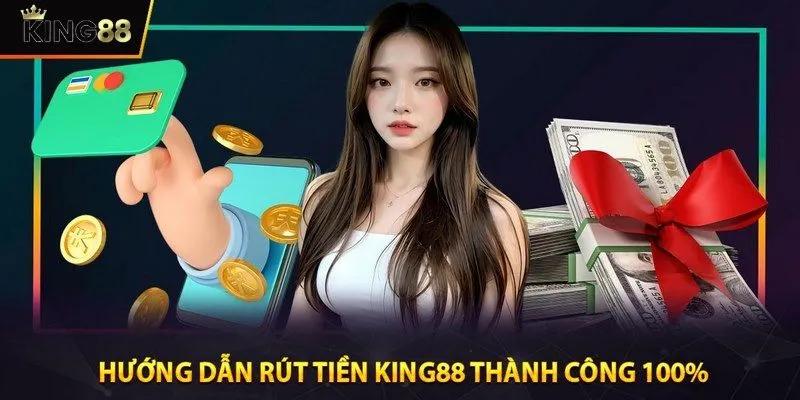 cách rút tiền king88