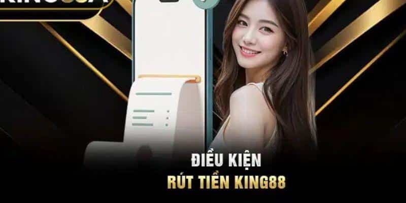 Điều kiện để rút tiền